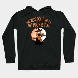 Orange Witches Do it when the Moon is Full Cheeky Witch® Hoodie